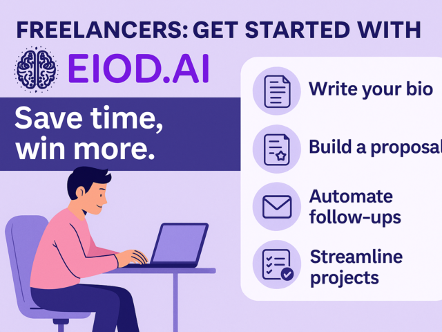 Getting Started With EIOD.AI: A Freelancer’s Guide to Smarter Workflows